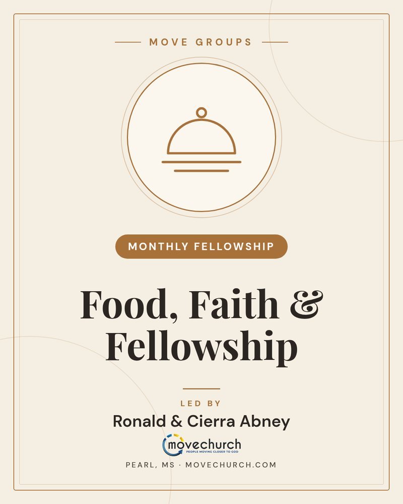 Food, Faith & Fellowship - Monthly Fellowship, led by Ronald & Cierra Abney